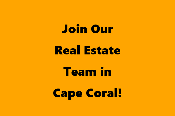 Join Our Real Estate Team in Cape Coral