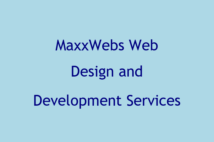 Software Solutions Provider MaxxWebs Web Design and Development Services