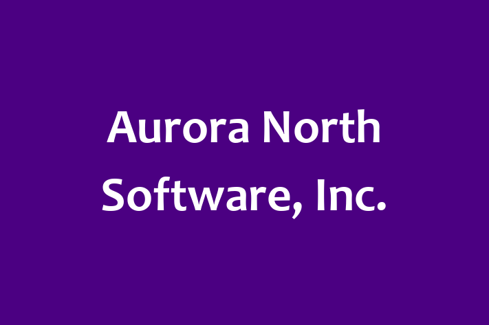 Tech Firm Aurora North Software Inc.