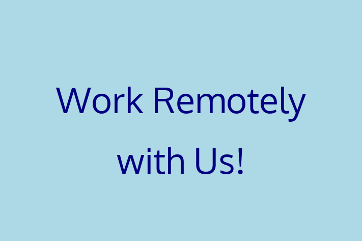 Work Remotely with Us