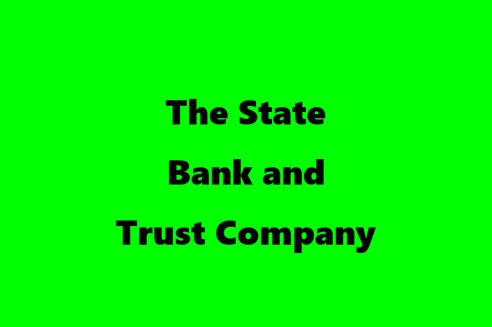 Staff Management The State Bank and Trust Company