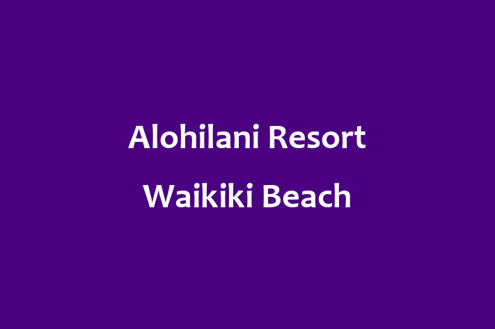 Staff Management Alohilani Resort Waikiki Beach