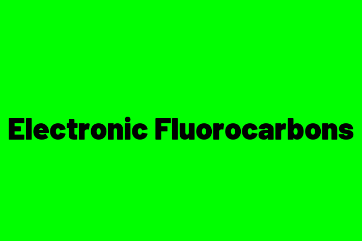 Talent Management Electronic Fluorocarbons