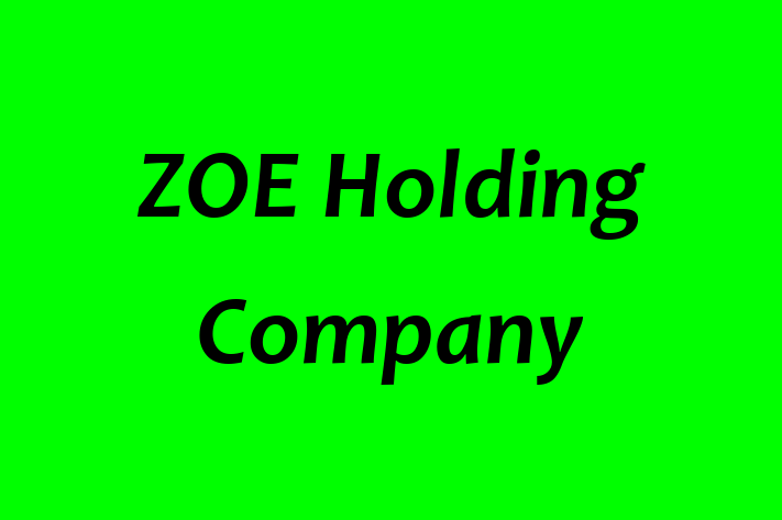 HR Administration ZOE Holding Company