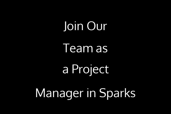 Join Our Team as a Project Manager in Sparks