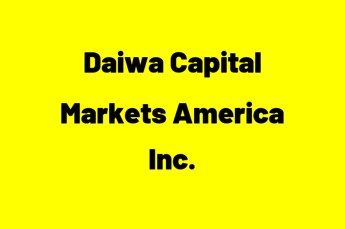 Human Capital Management Daiwa Capital Markets America Inc.