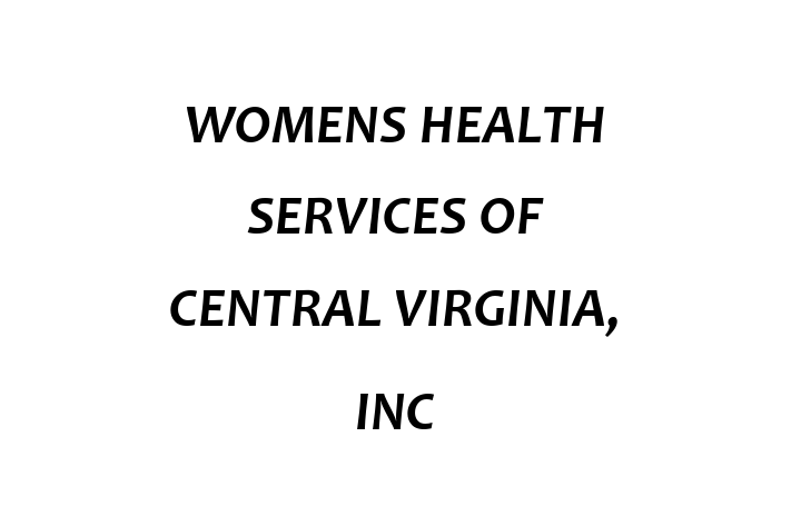 Labor Relations WOMENS HEALTH SERVICES OF CENTRAL VIRGINIA INC