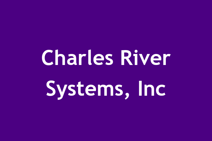 Digital Solutions Provider Charles River Systems Inc