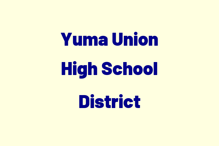 Workforce Management Yuma Union High School District