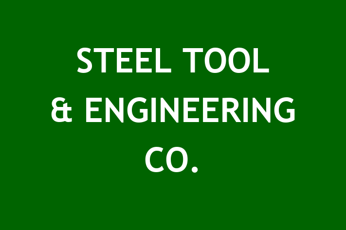 Labor Relations STEEL TOOL ENGINEERING CO.