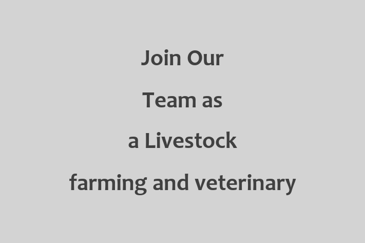 Join Our Team as a Livestock farming and veterinary medicine in Omaha