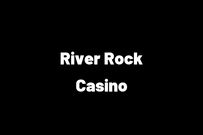 Human Resource Management River Rock Casino