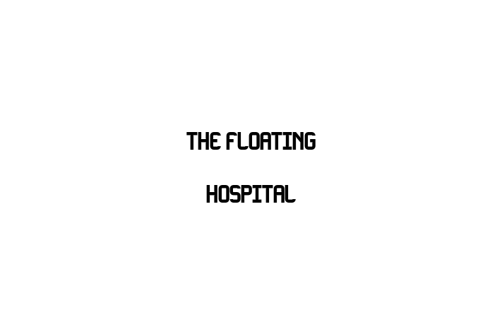 People Management The Floating Hospital