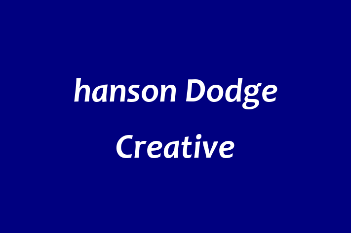 Application Development Company hanson Dodge Creative