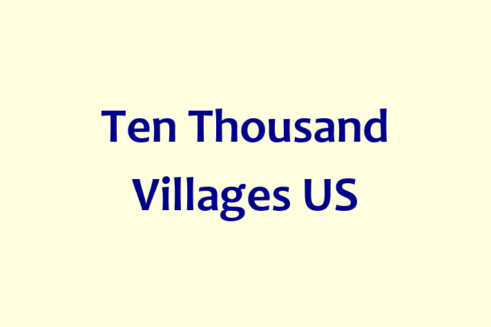 Employee Resource Management Ten Thousand Villages US