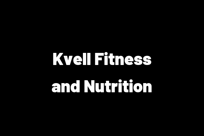 Employee Resource Management Kvell Fitness and Nutrition