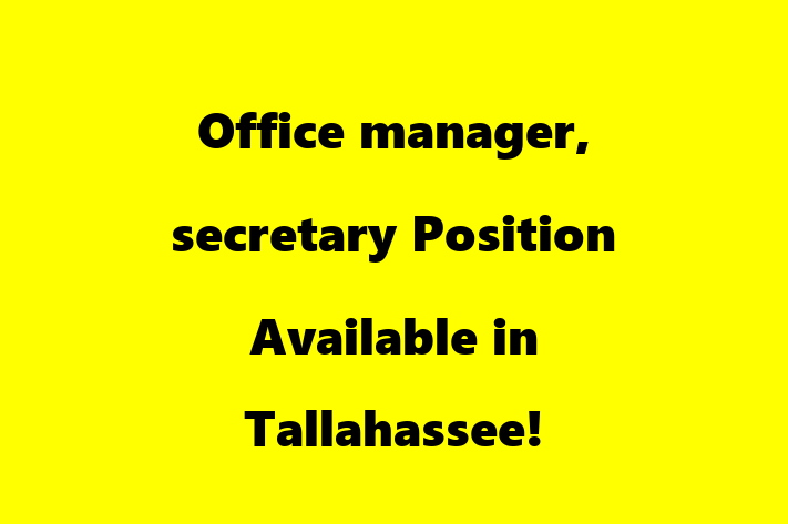 Office manager secretary Position Available in Tallahassee