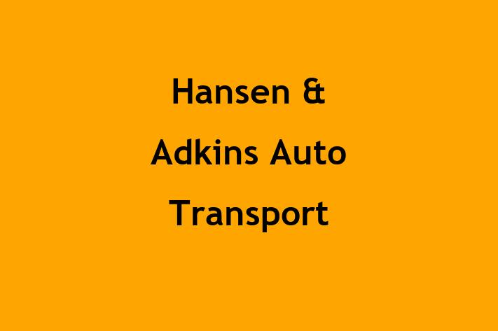 Human Resource Management Hansen Adkins Auto Transport