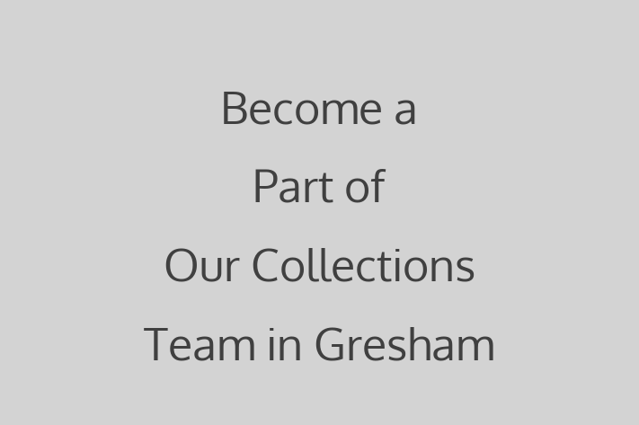 Become a Part of Our Collections Team in Gresham