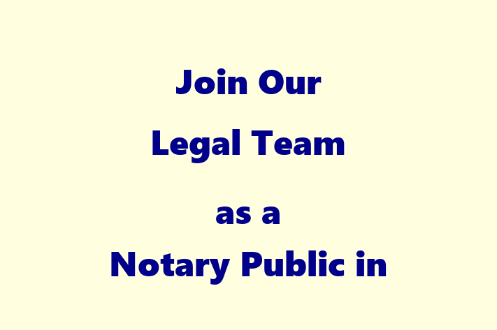 Join Our Legal Team as a Notary Public in Houston