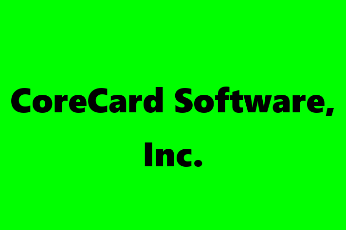 Software Development Firm CoreCard Software Inc.