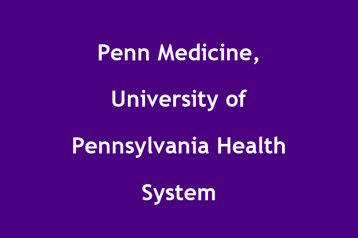 Personnel Management Penn Medicine University of Pennsylvania Health System