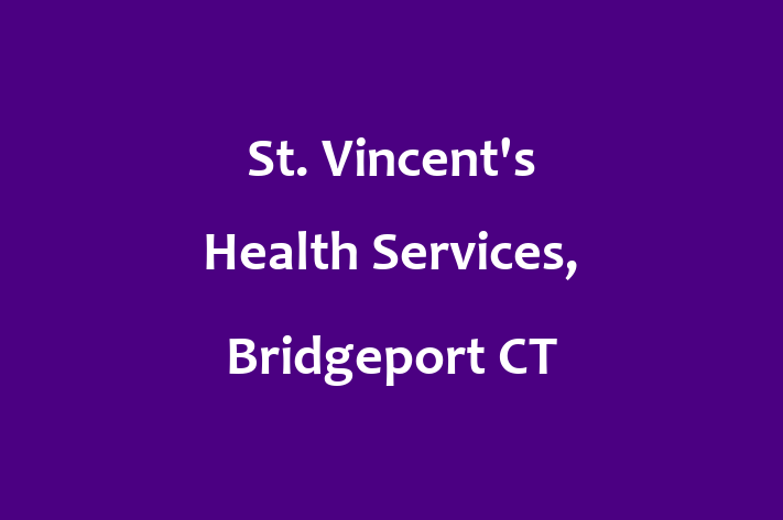 Human Capital Management St. Vincents Health Services Bridgeport CT