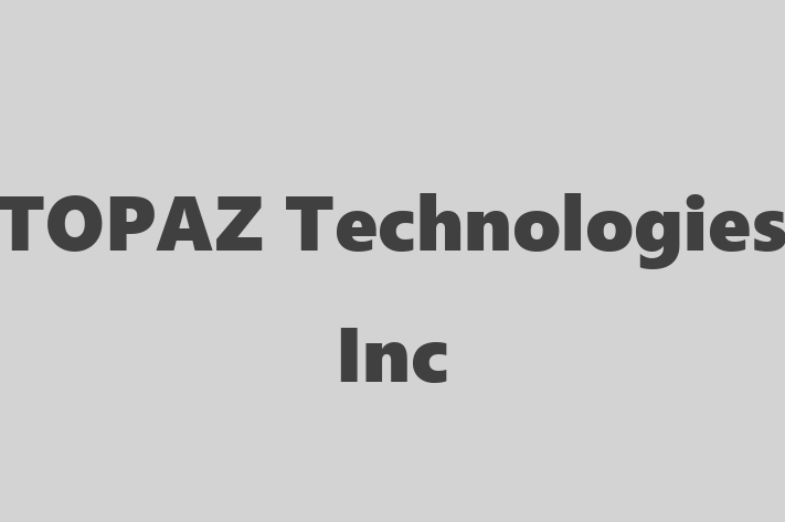 Technology Solutions Firm TOPAZ Technologies Inc