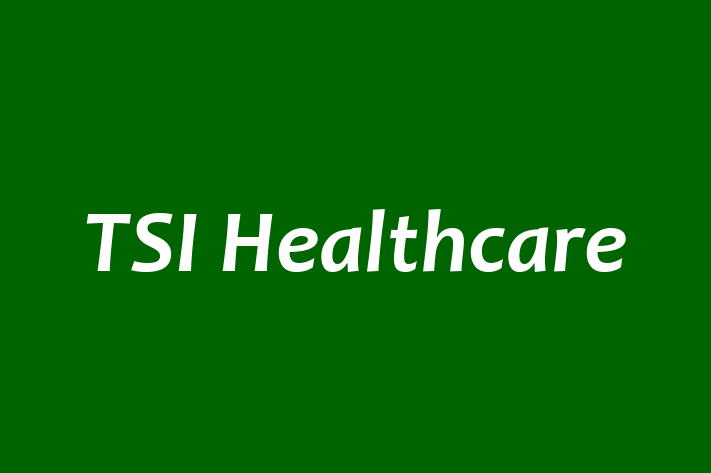 Application Development Company TSI Healthcare