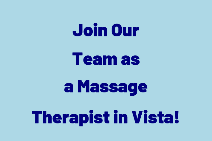 Join Our Team as a Massage Therapist in Vista