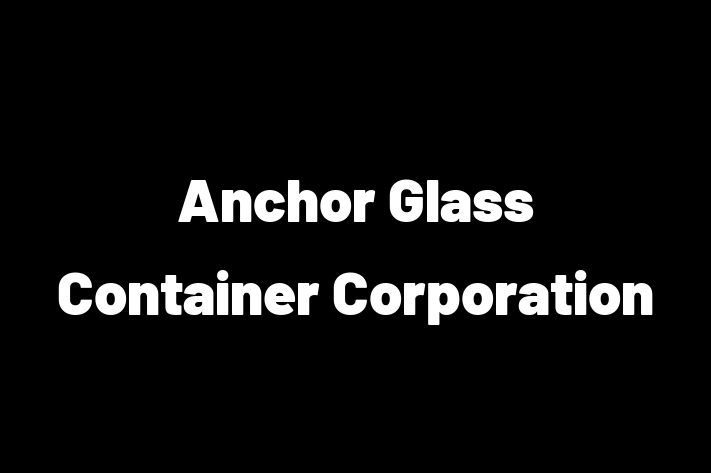 Human Resource Management Anchor Glass Container Corporation