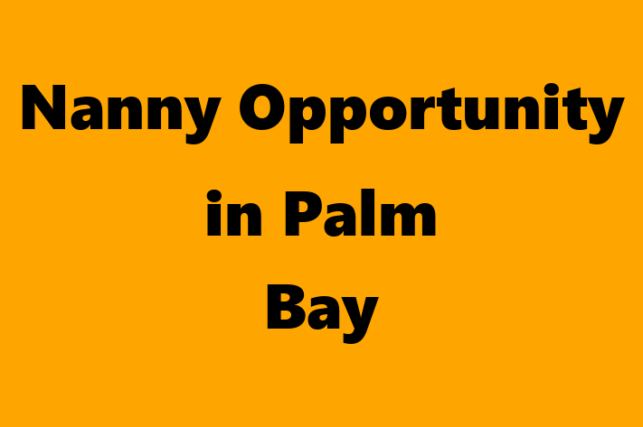 Nanny Opportunity in Palm Bay