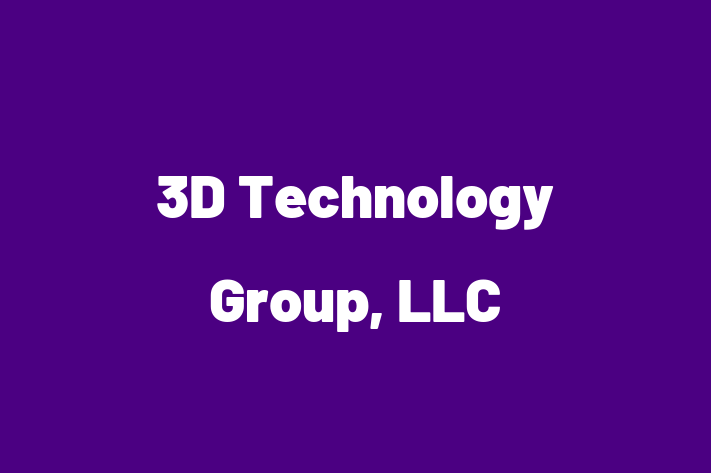 Digital Solutions Provider 3D Technology Group LLC