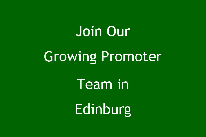 Join Our Growing Promoter Team in Edinburg