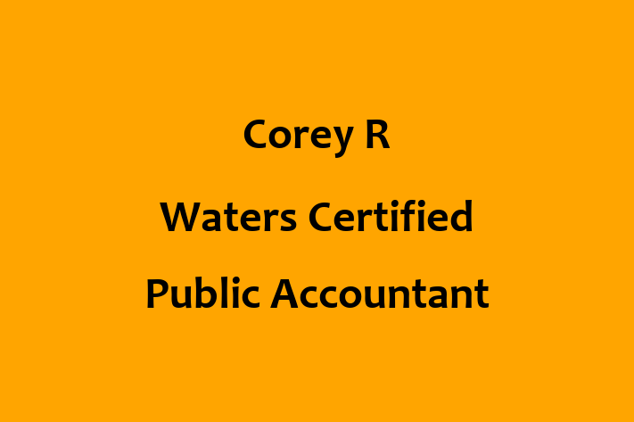 Public Accountant Corey R Waters Certified Public Accountant