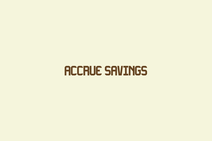 Employee Resource Management Accrue Savings