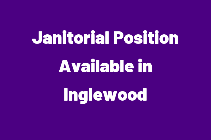 Janitorial Position Available in Inglewood