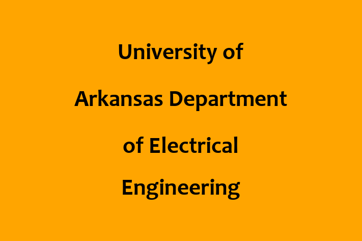 Employee Resource Management University of Arkansas Department of Electrical Engineering