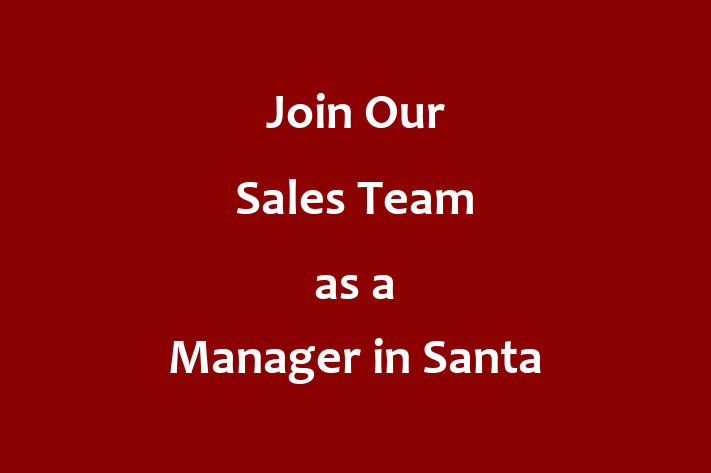 Join Our Sales Team as a Manager in Santa Barbara