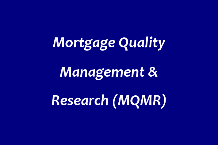 Human Resource Management Mortgage Quality Management  Research MQMR