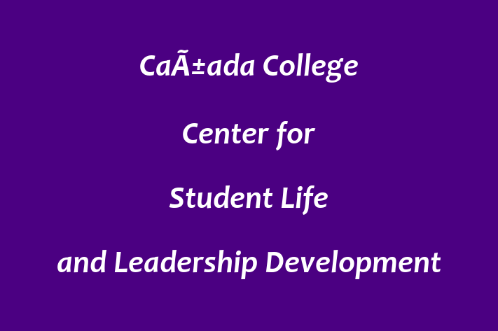 Talent Management Caada College Center for Student Life and Leadership Development