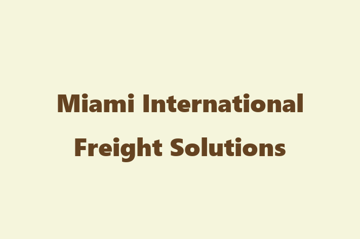 Software Services Company Miami International Freight Solutions