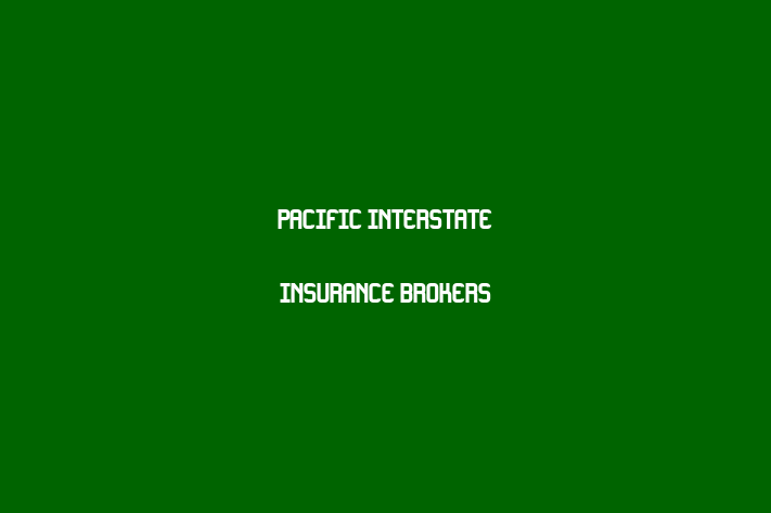 Employee Relations Pacific Interstate Insurance Brokers