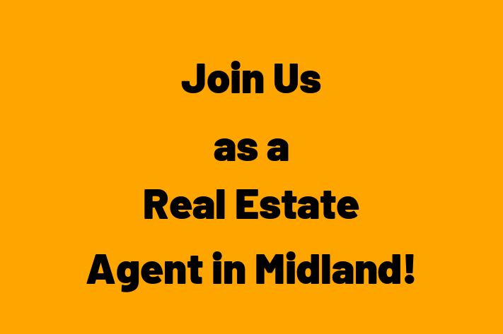 Join Us as a Real Estate Agent in Midland