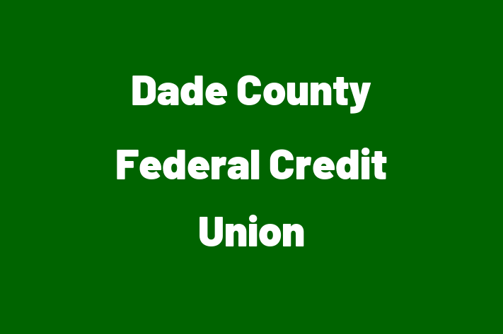 Employee Relations Dade County Federal Credit Union