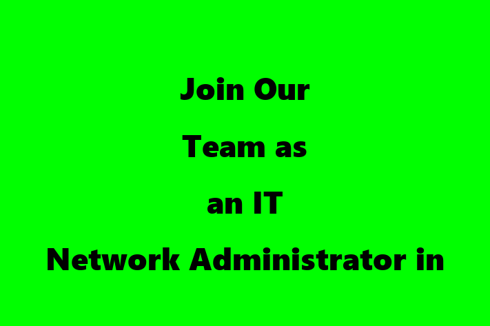 Join Our Team as an IT Network Administrator in Toledo