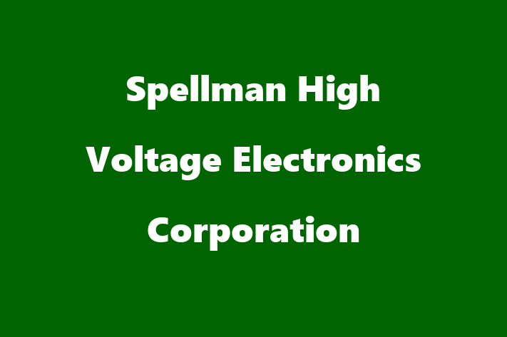 Labor Relations Spellman High Voltage Electronics Corporation