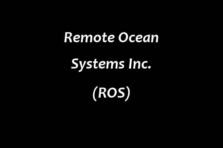 People Management Remote Ocean Systems Inc. ROS