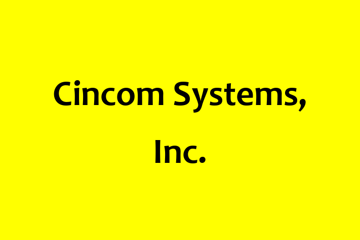 Technology Solutions Firm Cincom Systems Inc.