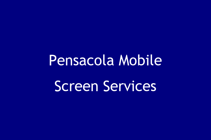 Builder Pensacola Mobile Screen Services